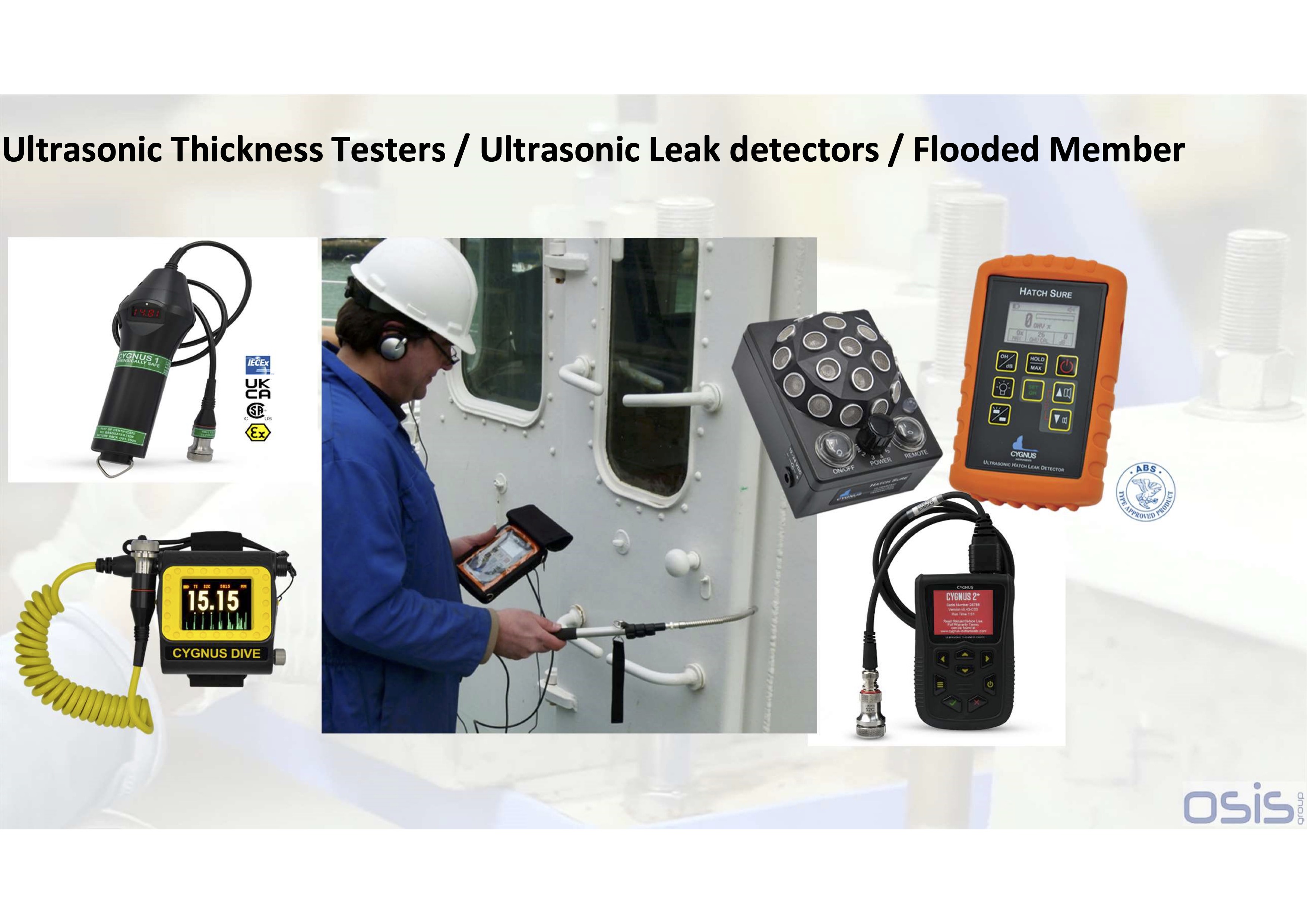 Ultrasonic Thickness Testers / Ultrasonic Leak detectors / Flooded Member